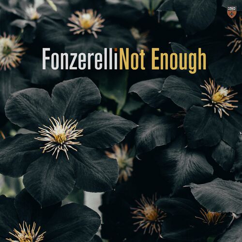 Fonzerelli - Not Enough [MM14300]